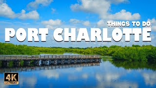 Top 10 Things to do in Port Charlotte (Florida) ᐈ Port Charlotte Travel Guide 4K