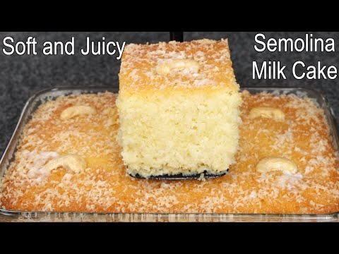 Soft & Juicy Semolina / Sooji Milk Cake | Suji Dessert Easy!