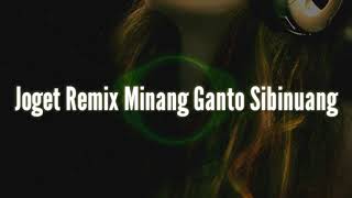 Download lagu Joget Minang Terbaru Ganto Sibinuang Remix By MR Yhadi mp3 Download lagu Joget Minang Terbaru Ganto Sibinuang Remix By MR Yhadi mp3