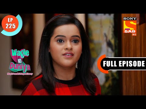 Wagle Ki Duniya - Bad Dream - Ep 225 - Full Episode - 18th December 2021