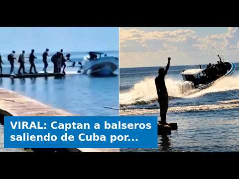VIDEO: VIRAL: Captan a balseros saliendo de Cuba por playa de Pinar del Río