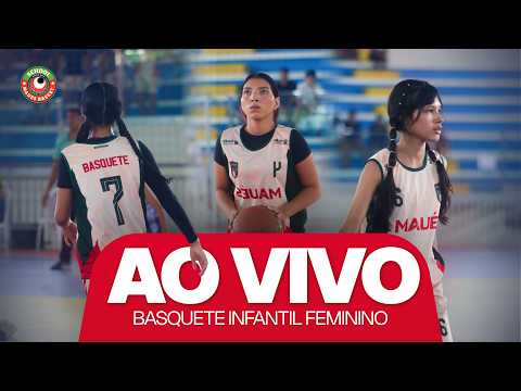 AO VIVO - MAUÉS x IRANDUBA | BASQUETE INFANTIL FEMININO | 47º JEAS