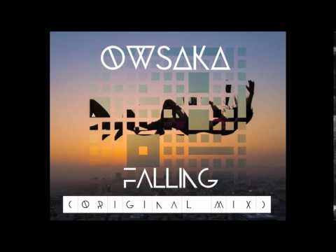 OWSAKA - Falling (ft. Sheree Hicks) •FREE DL•