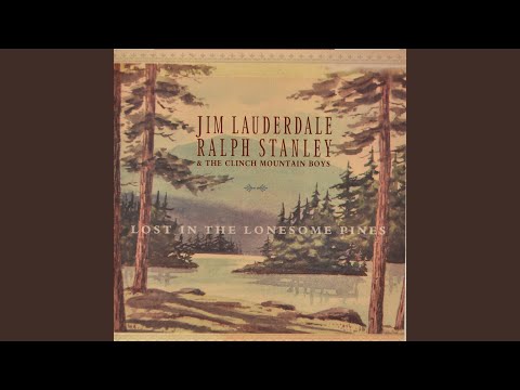 Lost In The Lonesome Pines video