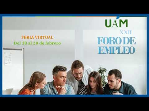 Vídeo XXII Foro Empleo UAM