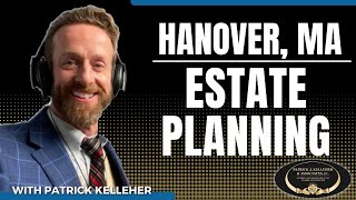 preview picture of video 'Hanover MA Estate Planning'