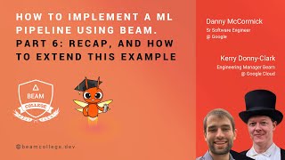 Download the video "How to Implement a ML pipeline using Beam. Part 6 - Beam College 2024"
