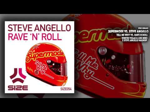 Tell Me Why vs. Rave N Roll (Dimitri Vegas & Like Mike X Steve Angello Mashup)