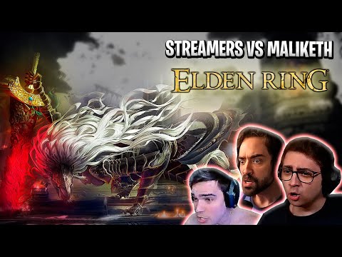 RELEMBRAR É VIVER: O BOSS MAIS F#D4 DE ELDEN RING ? STREAMERS ENFRENTANDO MALIKETH