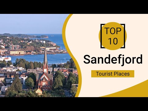 Top 10 Best Tourist Places to Visit in Sandefjord | Norway  - English