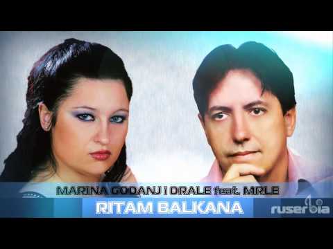 Marina Godanj & Drale feat. Mrle 2013- Ritam Balkana