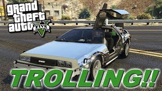Delorean Car Trolling !! - Gta 5 Online ( Funny Moments)