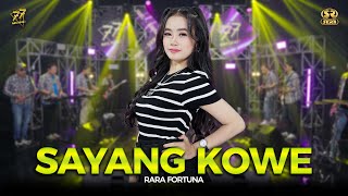 Download lagu RARA FORTUNA - SAYANG KOWE | Feat. OM SERA mp3