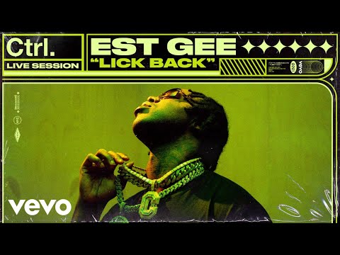 EST Gee - Lick Back (Live Session) | Vevo Ctrl