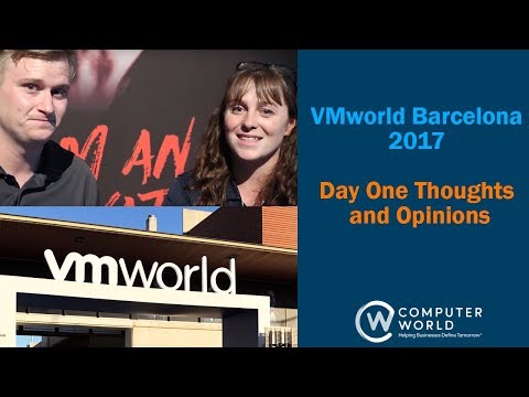 VMworld Barcelona 2017 - Day one thoughts and opinions