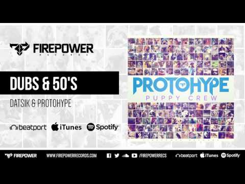 Datsik & Protohype - Dubs & 50's [Firepower Records - Dubstep]