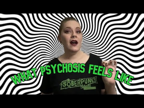 What Does Psychosis Feel Like?
