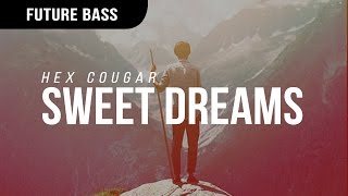 Hex Cougar - Sweet Dreams