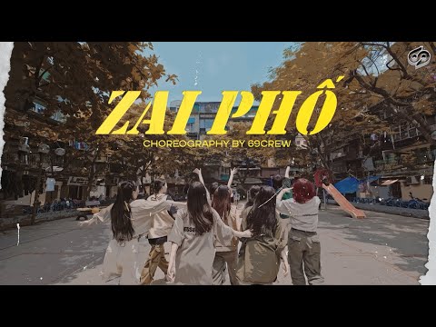 gung0cay, Gill - Zai Phố (Đống Đa) | Dance Choreography by 69CREW