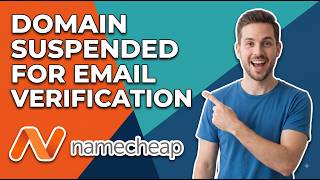 Fix Domain Suspended For Email Verification In Namecheap (Simple Guide)