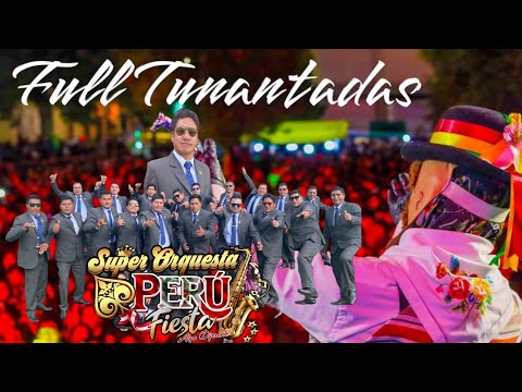 Exitos Tunanteros -Super Orquesta Peru Fiesta 2024