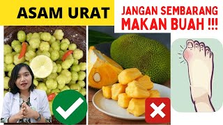 Download lagu 7 BUAH PENURUN ASAM URAT & BUAH SAYUR PENINGKAT ASAM URAT  | dr.Emasuperr mp3