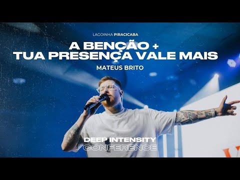 Mateus Brito | A Benção + Tua Presença Vale Mais | Lagoinha Piracicaba