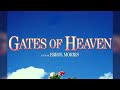 Gates of Heaven (Errol Morris 1978 Documentary)