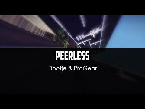 Bootje ft. ProGear - Peerless