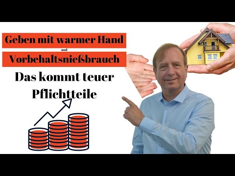 Pflichtteile und Pflichtteilsergänzungsansprüche - Schenkung mit Vorbehaltsnießbrauch kommt teuer