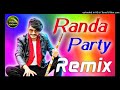 Randa Party Gulzar Channiwala Remix Randa Party Jindabaad Dj Dance Song Randa Party