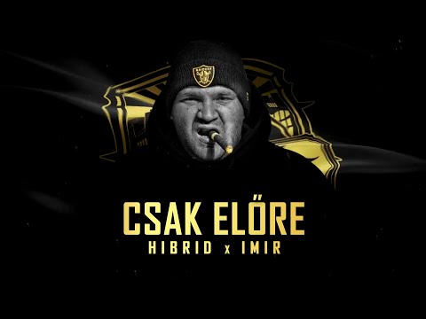 HIBIR x IMIR -  CSAK ELŐRE (Official Audio)