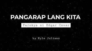 Kyle Juliano - Pangarap Lang Kita (Official Lyric Video)