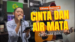 Download lagu CINTA DAN AIR MATA - FENDIK ADELLA (LIVE COVER DHEA GEMOII) POJOK SUARA VERSI AKUSTIK mp3 Download lagu CINTA DAN AIR MATA - FENDIK ADELLA (LIVE COVER DHEA GEMOII) POJOK SUARA VERSI AKUSTIK mp3