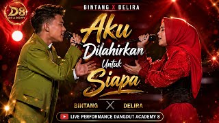 Download lagu Bintang X Delira – Aku Dilahirkan Untuk Siapa | Dangdut Academy 8  mp3