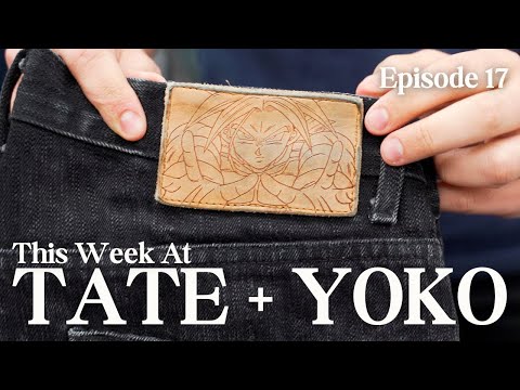 Black Raw Selvedge Denim Fade Battle - This Week At Tate + Yoko : Episode 17