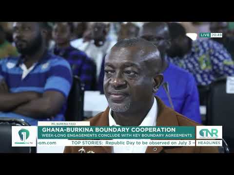 Ghana–Burkina Faso Talks Conclude With Major Agreements and Border Reform Push