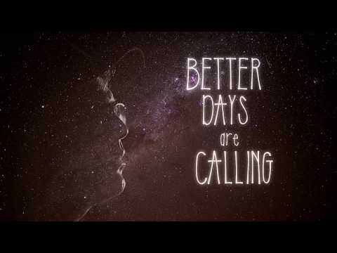 Video thumbnail for Better Days