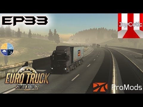 ETS2 - EP33 - Trucking in ProMods 2.27 Germany to Romania - Twitch VOD (July 23th, 2018)