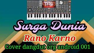 Download lagu SURGA DUNIA (RANO KARNO) COVER DANGDUT ORG ANDROID 001 mp3