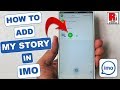 HOW TO ADD MY STORY IN IMO