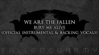 We Are The Fallen - Bury Me Alive (Official Instrumental w/ Backing Vocals)