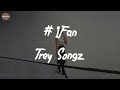 Trey Songz - #1Fan (Lyric Video)