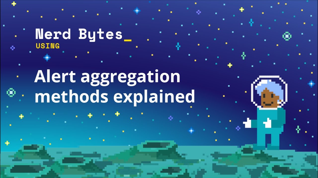 Alert aggregation methods explained