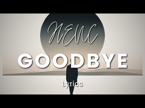 Goodbye - HENC