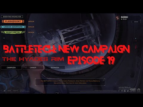 Battletech Hyades Rim Campaign Ep19 - Flashpoint: The Periphery is a Harsh Mistress Pt1