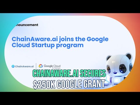ChainAware.ai Revolutionizes Web3 AI Agents with $250k Google Grant