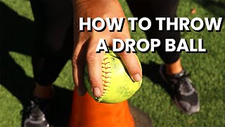 HOW TO THROW A DROP BALL (SOFTBALL PITCHING DRILL FOR MOVEMENT)