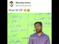 Khan Sir Funny Memes Only For Legend Shorts Memes