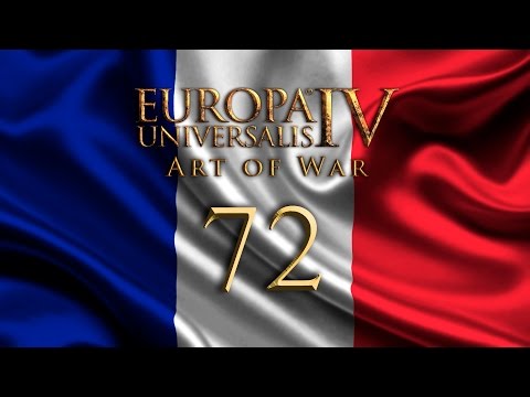 Europa Universalis IV -72- France Art of War
